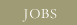Jobs